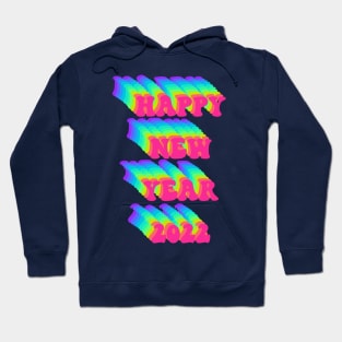 Happy new year 2022 Hoodie